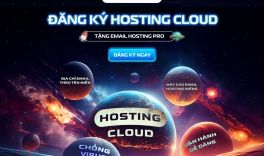 Chương trình Tháng 6: Đăng ký Hosting Cloud - Tặng Email Hosting Pro