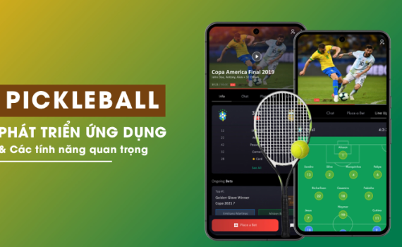 Phát triển ứng dụng di động Pickleball - Các tính năng quan trọng